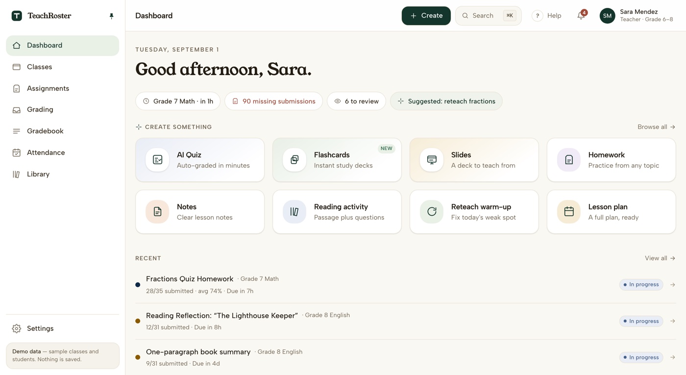 TeachRoster teacher dashboard — create tools, recent assignments, and class status